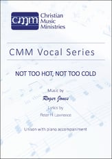 Not too hot, not too cold Unison choral sheet music cover